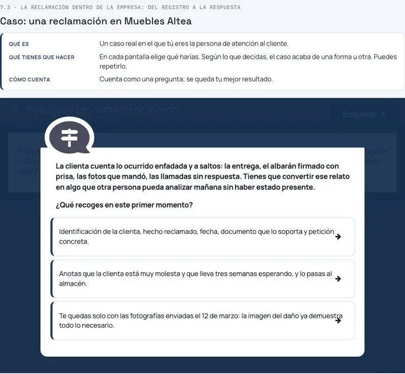 Caso con decisiones de un módulo de FP: el alumno elige entre tres opciones qué hacer en el primer momento de una reclamación